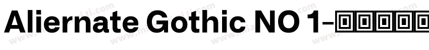 Aliernate Gothic NO 1字体转换